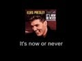 It's now or never • Original • Elvis Presley • 1960 ...