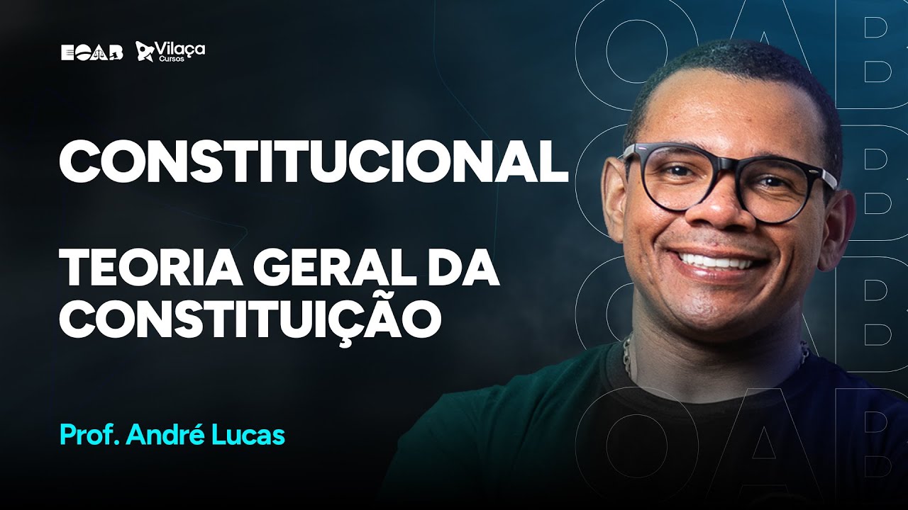 Aulão de Direito Constitucional  - Teoria Geral da Constituição - 19h - Prof. André
