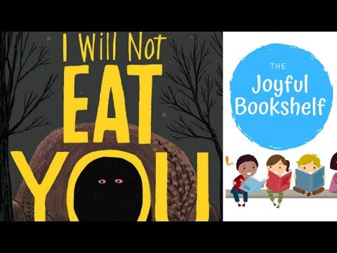🔥 I Will Not Eat You 🔥| Read Aloud for Kids!