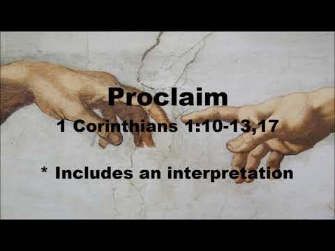 Proclaim - 1 Corinthians 1:10-13, 17