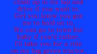 big green tractor  jason aldean with lyrics
