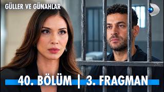 Güller ve Günahlar 40. Bölüm 3. Fragman | "Sana yerini