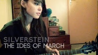 Silverstein - &quot;The Ides Of March&quot;  GUITAR COVER