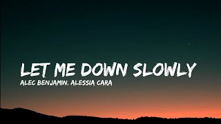 Alec Benjamin & Alessia Cara - Let Me Down Slowly | [ Slowed + Reverb ] | (Lyrics)