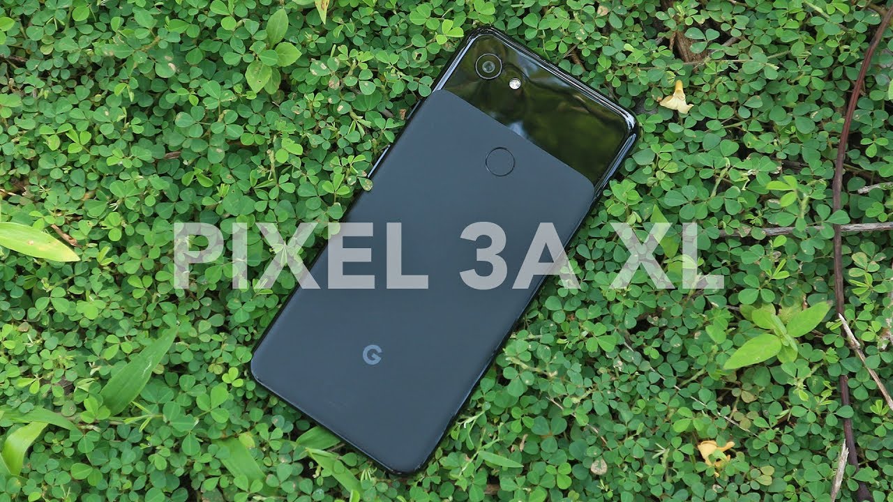 Google Pixel 3a XL Review: A Worthy Pixel