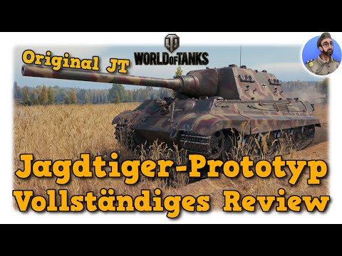 Jagdtiger-Prototyp - Original Jagdtiger - Vollständiges Review - World of Tanks