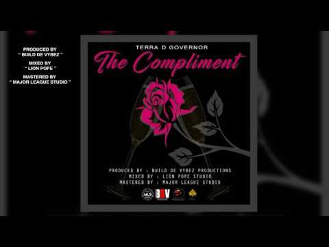 Terra D Governor - The Compliment [ Grenada Soca 2017 ]