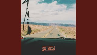 Go West