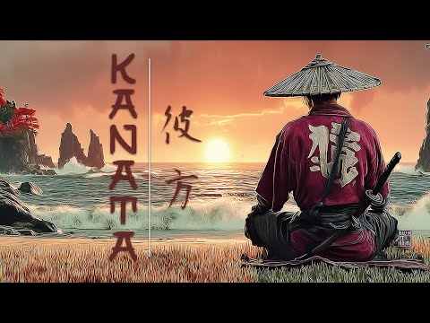 KANATA - Japanese Zen Ambient Music for Solitude & Sunset Calm (彼方)