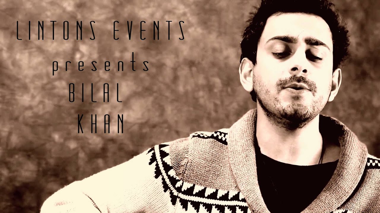 Bilal Khan - Bachana (Live) by LINTONS EVENTS