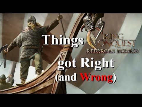 Things Viking Conquest got right(and wrong)