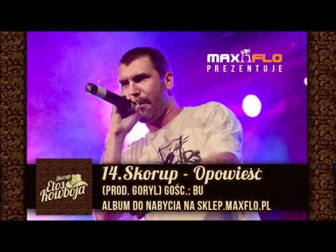 14. Skorup - Opowieśc feat. Bu (Etos kowboja)