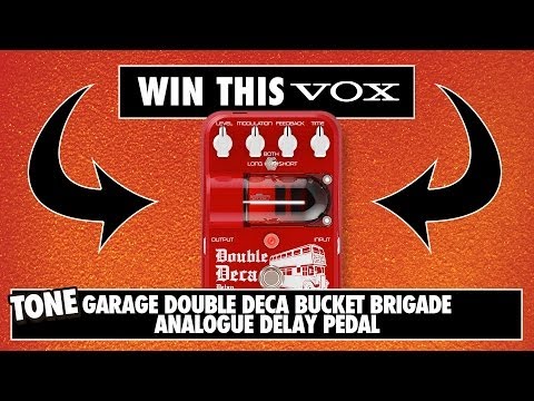 Win a Vox Tone Garage Double Deca Bucket Brigade Analogue Delay Pedal with GAK