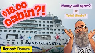 Norwegian Star Full Review for an $18 Cabin What Was I Thinking