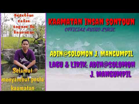 DEMO SONG (KAAMATAN INSAN SONTOUN) ADIN@SOLOMON J. MANGUMPIL