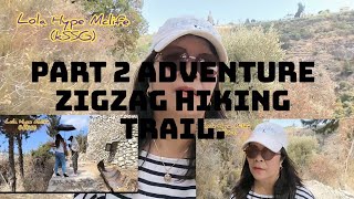 Part 2} ADVENTURE HIKING/ HAMMATOURA ZIGZAG TRAIL