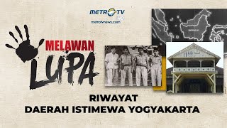 Download lagu Melawan Lupa Riwayat Daerah Istimewa Yogyakarta... mp3