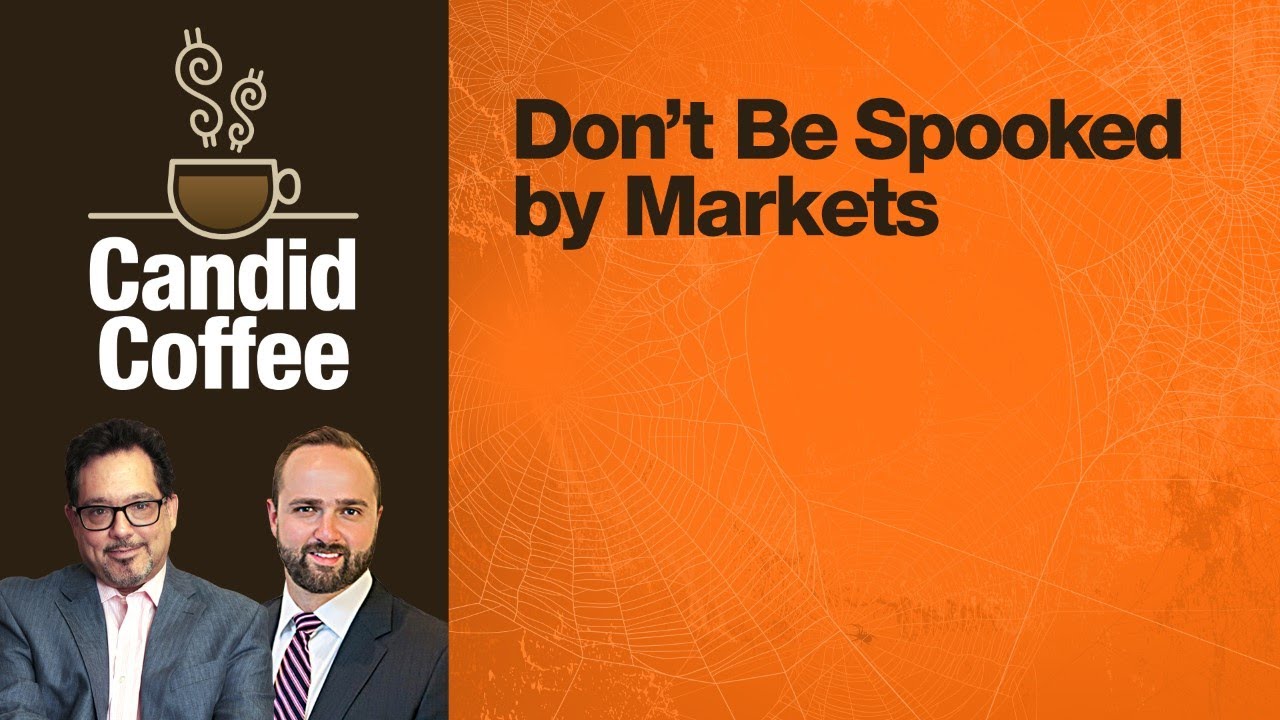 Don't Be Spooked by Markets | Candid Coffee (10/2/22)