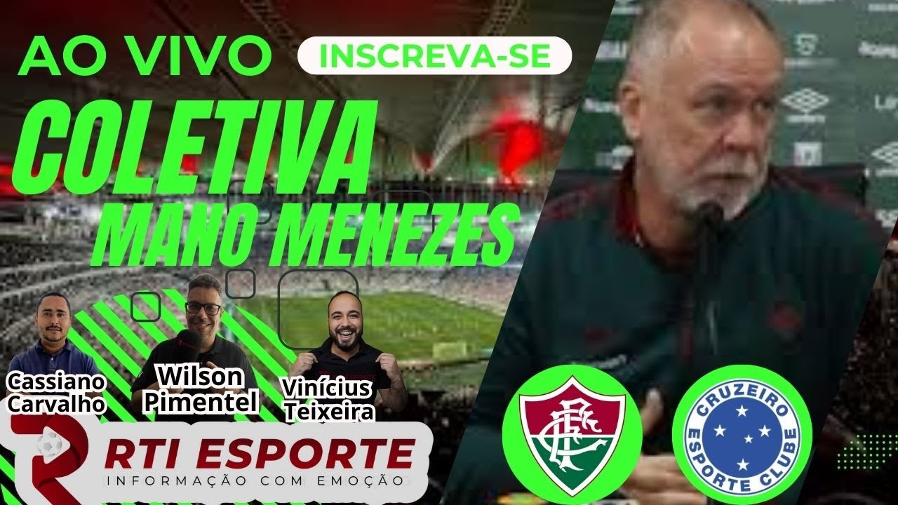 🚨BRASILEIRÃO AO VIVO E COM IMAGENS: FLUMINENSE X CRUZEIRO | ZONA MISTA + ENTREVISTA MANO MENEZES