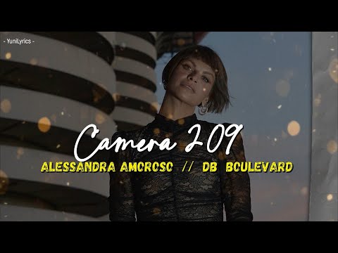 Alessandra Amoroso, DB Boulevard - CAMERA 209 (Lyrics/Testo)