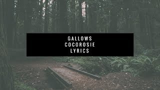 gallows / cocorosie / lyrics