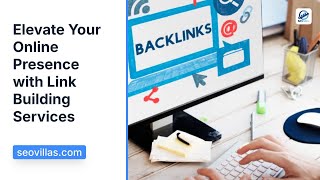 Elevate Your Online Presence with Link Building Services & Off-Page SEO