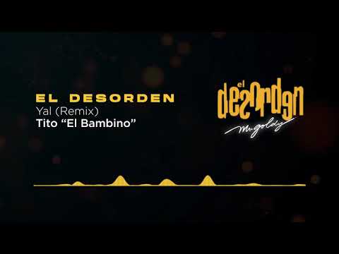 Tito El Bambi Yal - Dj Goldy