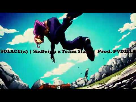 SOLACE(x) | SixDripp x Team Slash | Prod. PVDILLA || JoJo's Bizarre Adventure AMV