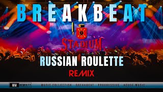 Download lagu RUSSIAN ROULETTE - STADIUM mp3