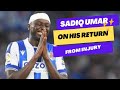 I am Happy to be back on the pitch again- Sadiq Umar