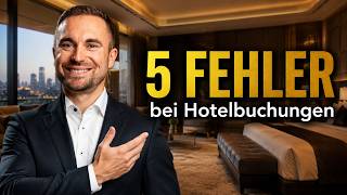 5 Hotelbuchungsfehler, die dich jedes Mal bares Geld kosten