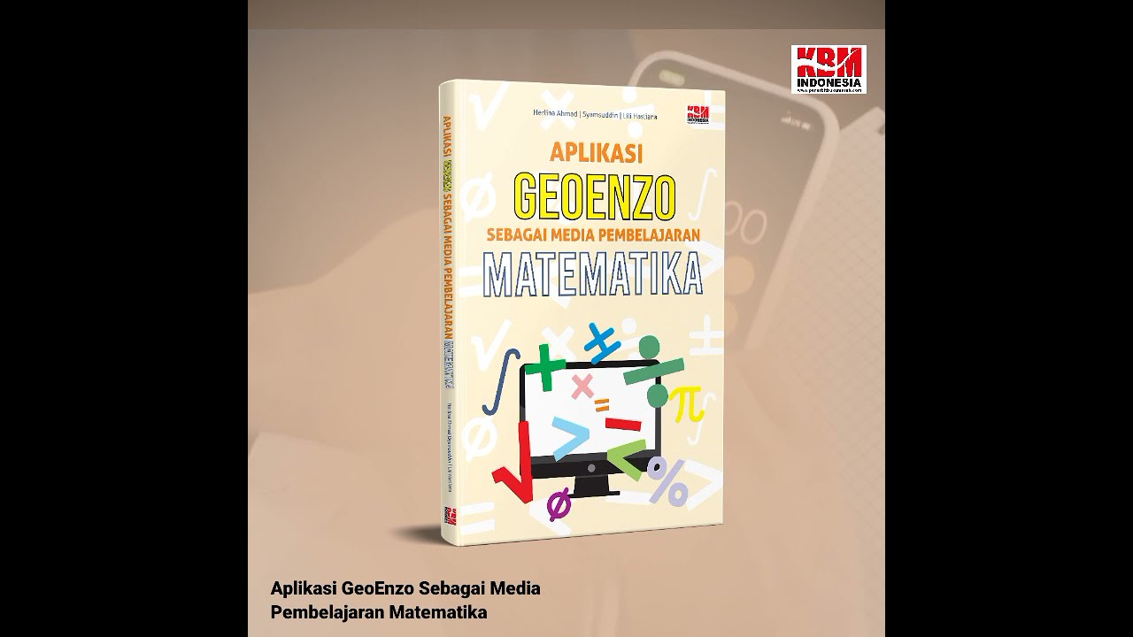 Buku Aplikasi GeoEnzo Sebagai Media Pembelajaran Matematika | Penerbit KBM Indonesia