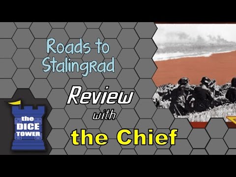 The Dice Tower: Chief reviews Roads To Stalingrad