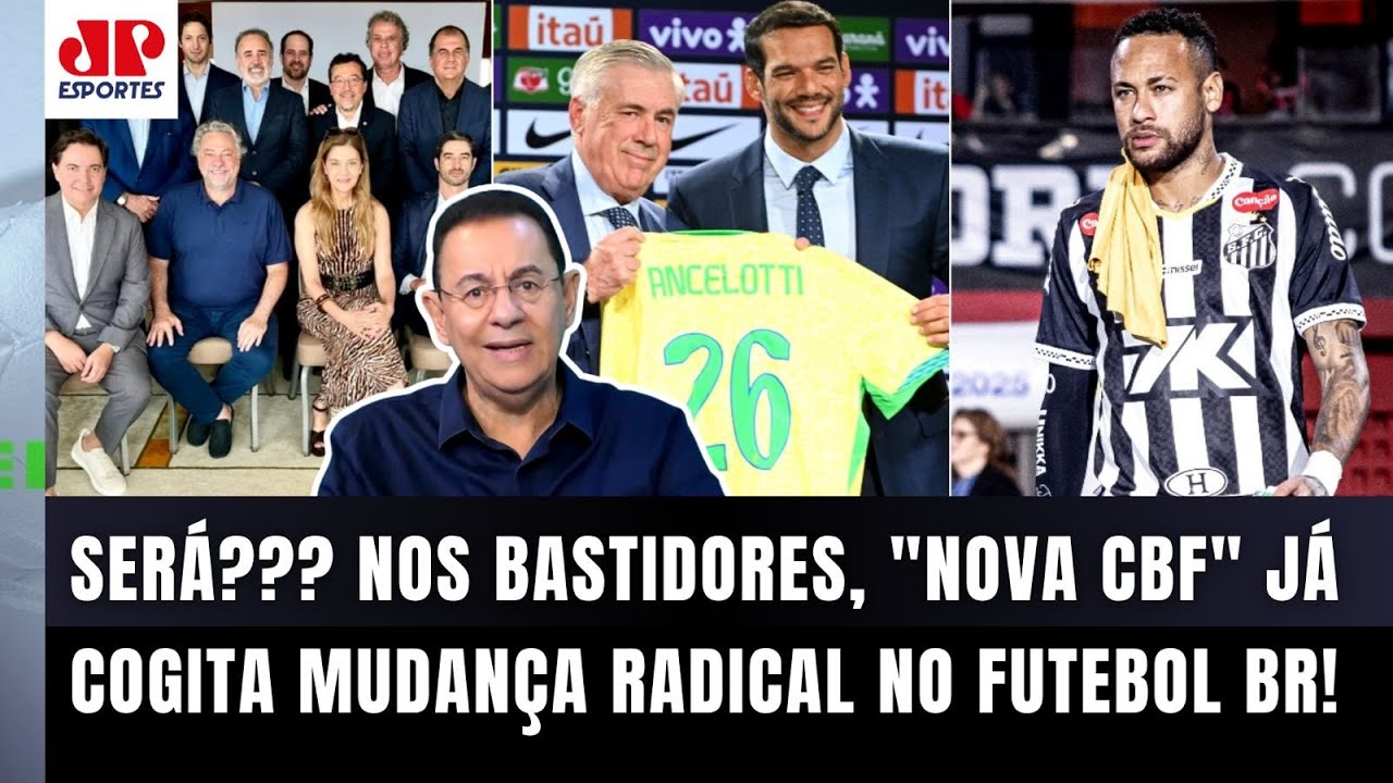 "É SÉRIO! NÃO SE SURPREENDAM se a CBF..." OLHA essa REVELAÇÃO | VAI MUDAR TUDO no FUTEBOL BASILEIRO?