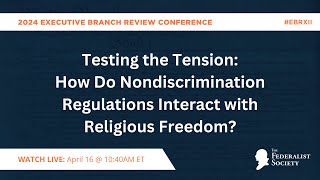 Click to play: Breakout Panel 1 - Testing the Tension: How Do Nondiscrimination Regulations Interact with Religious Freedom?
