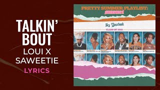 Download lagu Loui, Saweetie - Talkin' Bout (LYRICS) (Clean) 'Body built like what? Like a dancer' [TikTok Song] mp3