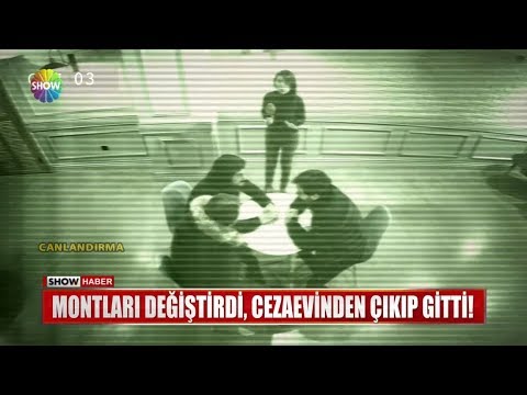 Montları değiştirdi, cezaevinden çıkıp gitti!