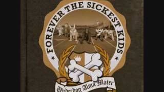Forever The Sickest Kids - She's a Lady