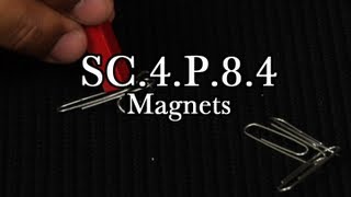 SC.4.P.8.4 Magnets
