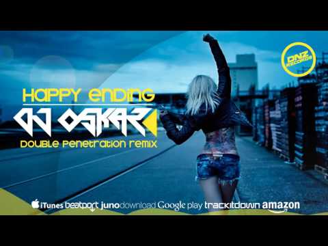 DNZ200 // DJ OSKAR - HAPPY ENDING DOUBLE PENETRATION REMIX (Official Video DNZ RECORDS)