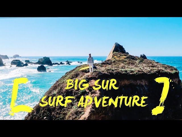 BIG SUR SURF ADVENTURE | CAPTAIN'S VLOG #6