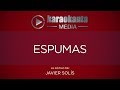 Karaokanta - Javier Solís - Espumas