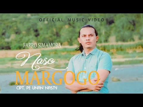 Farro Simamora - Naso Margogo (Official Music Video)