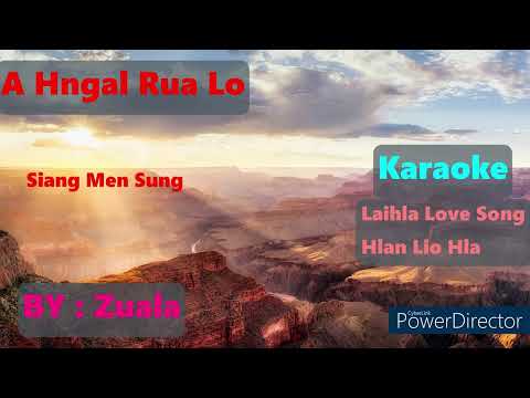 A Hngal Rua Lo Karaoke with Lyrics