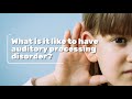 Auditory Processing Disorder What Does It Feel Like