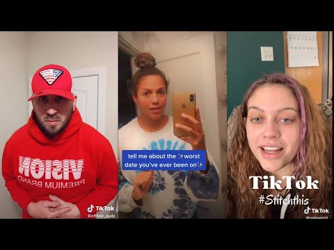 Worst Date Storytime l TikTok l Best of #Stitchthis Compilation
