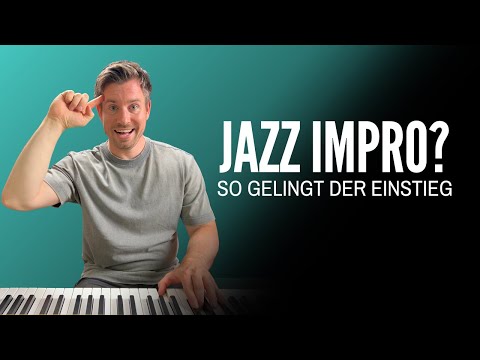 Jazz Klavier Improvisation lernen - erste Übungen für Anfänger