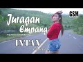 Dj Kentrung Juragan Empang Intan Chacha I Official Music Video