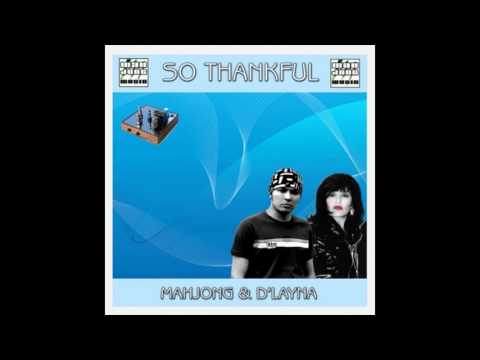 Mahjong feat. D'Layna - So Thankful (Federico Conti Instrumental Mix)