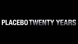 Placebo - Twenty Years